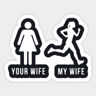 Your Wife My Wife Human Women Wife Sticker